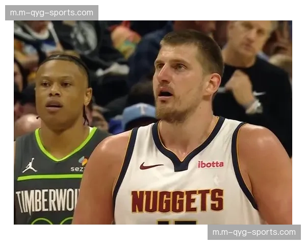 森林狼客场力克掘金完成反超 西部第四席位正式易主